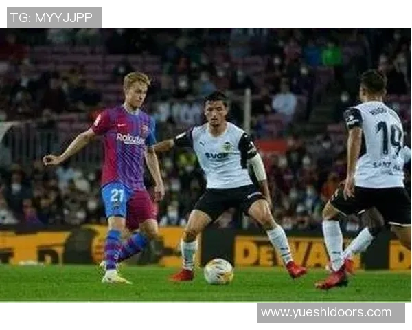 拉科鲁尼亚主场迎战巴伦西亚双方争夺西甲宝贵积分之战