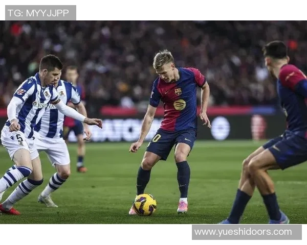 皇家社会对阵巴塞罗那精彩直播全程回顾与赛后分析